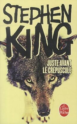 Broché Juste avant le crépuscule de Stephen King