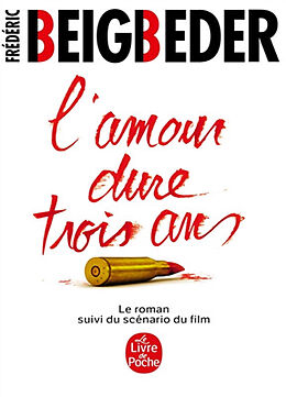 Couverture cartonnée L'amour dure trois ans de Frédéric Beigbeder