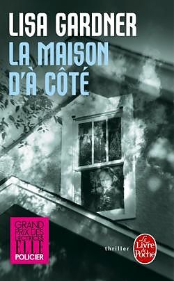 Broché La maison d'à côté de Lisa Gardner