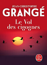 Kartonierter Einband Le vol des cigognes von Jean-Christophe Grangé