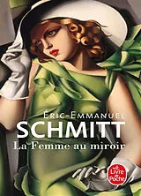 Kartonierter Einband La femme au miroir von Eric-Emmanuel Schmitt