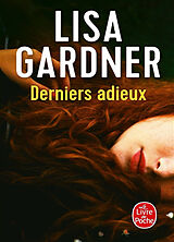 Broché Derniers adieux de Lisa (1972-....) Gardner