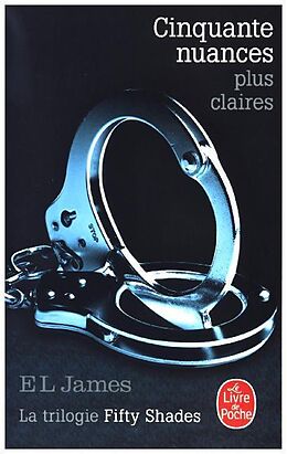 Broché Fifty shades. Vol. 3. Cinquante nuances plus claires de E.L. James