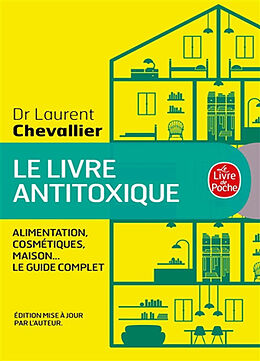 Kartonierter Einband Le livre antitoxique von Laurent Chevallier