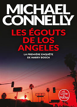 Broché Les égouts de Los Angeles de Michael (1956-....) Connelly