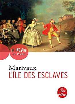 Broché L'île des esclaves : comédie en un acte : 1725 de Pierre de Marivaux