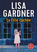 Broché La fille cachée de Lisa Gardner