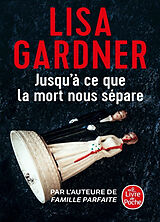 Broschiert Jusqu'à ce que la mort nous sépare von Lisa Gardner