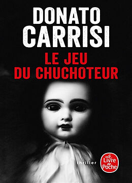 Broché Le jeu du chuchoteur de Donato Carrisi