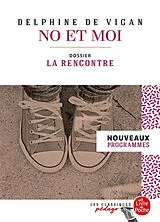 Broschiert No et moi von Delphine de Vigan