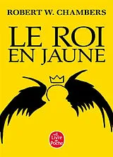 Broschiert Le roi en jaune von Robert W. Chambers
