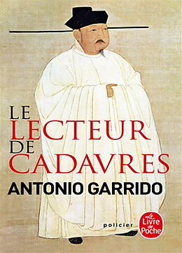 Broché Le lecteur de cadavres de Antonio Garrido