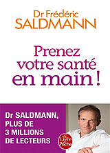 Broschiert Prenez votre santé en main ! von Frédéric Saldmann