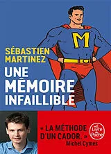 Broschiert Une mémoire infaillible : briller en société sans sortir son smartphone von Sébastien Martinez