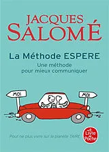 Broschiert La méthode Espere : une méthode pour mieux communiquer : pour ne plus vivre sur la planète taire von Jacques Salomé