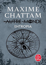 Broché Autre-monde. Vol. 4. Entropia de Maxime Chattam