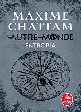 Broché Autre-monde. Vol. 4. Entropia de Maxime Chattam