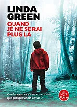 Broschiert Quand je ne serai plus là von Linda Green