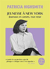 Broché Jeunesse à New York : journaux et carnets, 1941-1950 de Patricia Highsmith