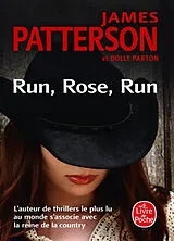 Broschiert Run, rose, run von James; Parton, Dolly Patterson