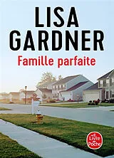  Famille parfaite von Lisa Gardner