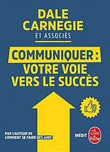 Broschiert Communiquer : votre voie vers le succès von Dale et al Carnegie