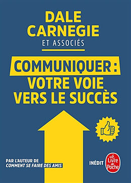 Broché Communiquer : votre voie vers le succès de Dale et al Carnegie