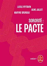 Broschiert Sororité : le pacte von Lucile; Jalliet, Aline; Bruneau, Maryne Peytavin