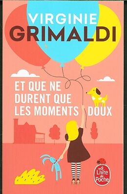 Kartonierter Einband Et que ne durent que les moments doux von Virginie Grimaldi