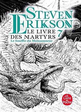 Broché Le livre des martyrs. Vol. 7. Le souffle du moissonneur de Erikson-s