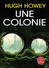 Broché Une colonie de Hugh Howey