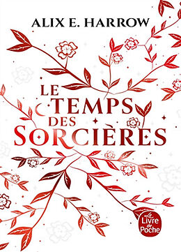 Broché Le temps des sorcières de Alix E. Harrow