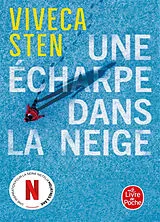  Une écharpe dans la neige von Viveca Sten