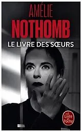 Kartonierter Einband Le Livre des soeurs von Amélie Nothomb