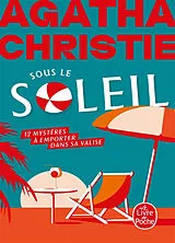 Broschiert Sous le soleil : 12 mystères à emporter dans sa valise von Agatha Christie