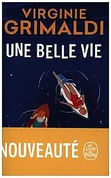 Kartonierter Einband Une belle vie von Virginie Grimaldi