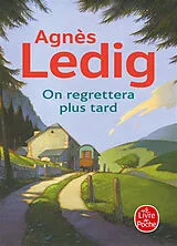 Kartonierter Einband On regrettera plus tard von Agnès Ledig