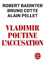 Broché Vladimir Poutine, l'accusation de Robert; Cotte, Bruno; Pellet, Alain Badinter