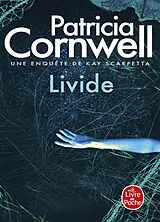 Une enquête de Kay Scarpetta. Livide von Patricia Cornwell