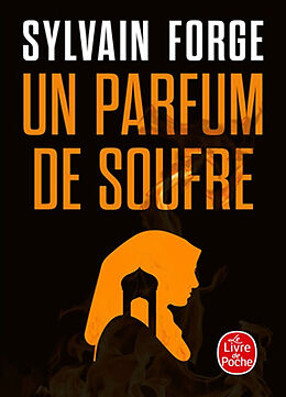 Broché Un parfum de soufre de Sylvain Forge