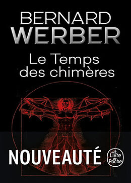 Couverture cartonnée Le Temps des chimères de Bernard Werber