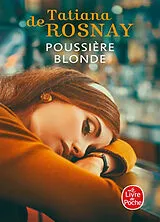 Kartonierter Einband Poussière blonde von Tatiana Rosnay