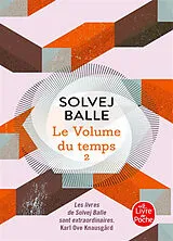 Broschiert Le volume du temps. Vol. 2 von Solvej Balle