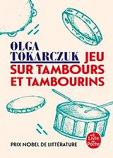Broschiert Jeu sur tambours et tambourins. L'armoire : et autres nouvelles von Olga Tokarczuk