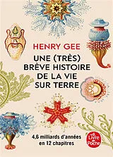 Broschiert Une (très) brève histoire de la vie sur Terre : 4,6 milliards d'années en 12 chapitres von Henry Gee