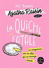 Broschiert Agatha Raisin enquête. Vol. 1. La quiche fatale von M.C. Beaton