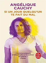 Broschiert Si un jour quelqu'un te fait du mal von Angélique Cauchy