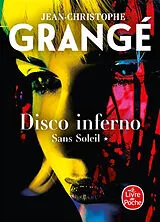 Kartonierter Einband Disco inferno (Sans soleil, Tome 1) von Jean-Christophe Grange