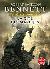 Broschiert Les cités divines. Vol. 1. La cité des marches von Robert Jackson Bennett