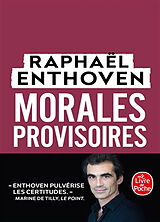 Broché Morales provisoires de Raphaël Enthoven